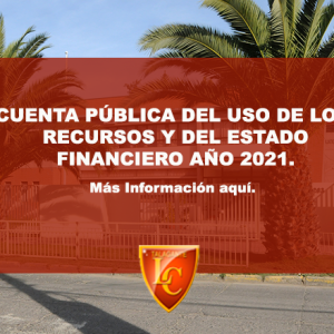 CUENTA PÚBLICA DEL USO DE LOS RECURSOS Y DEL ESTADO FINANCIERO AÑO 2021.