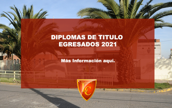 DIPLOMAS DE TÍTULOS EGRESADOS 2021